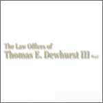 The Law Offices of Thomas E. Dewhurst III, PLLC