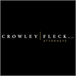 Crowley Fleck Law