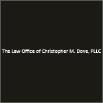 The Law Offices of Christopher M. Dove, PLLC