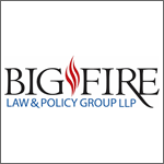Big Fire Law & Policy Group LLP